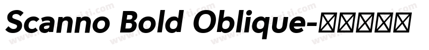 Scanno Bold Oblique字体转换